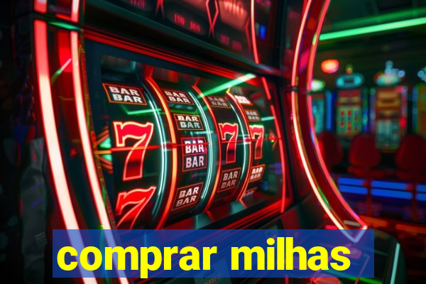 comprar milhas